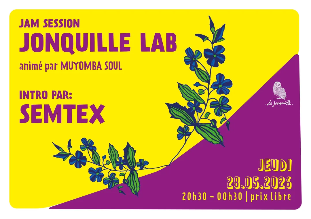 JONQUILLE LAB - JAM SESSION Intro par Semtex
