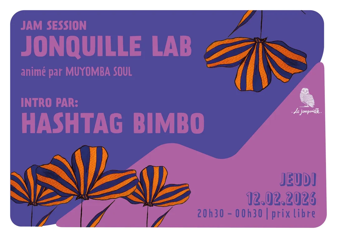 JONQUILLE LAB - JAM SESSION Intro par Hashtag Bimbo