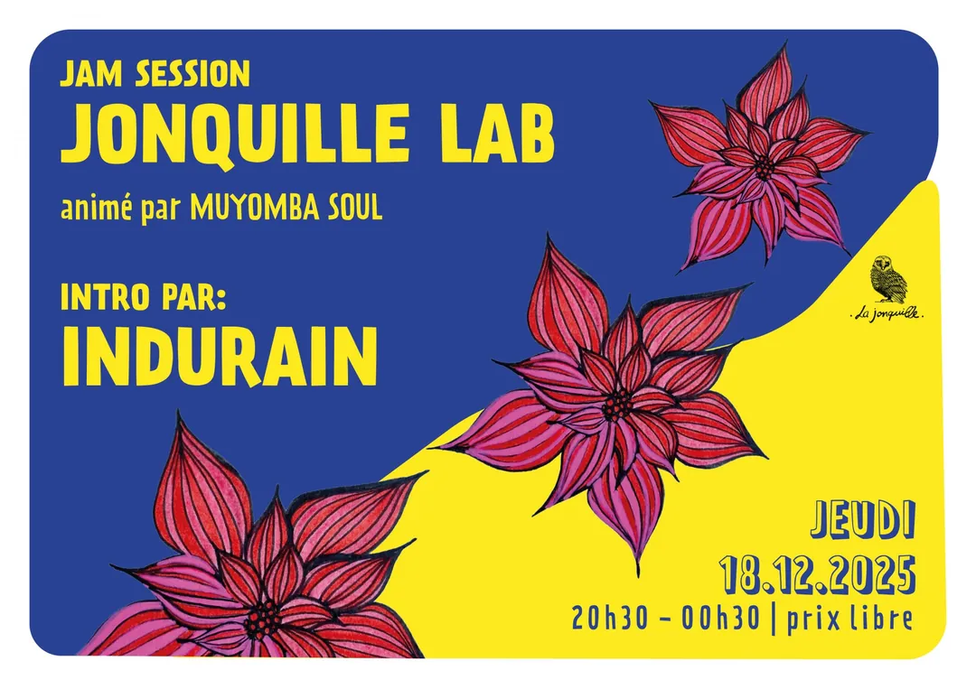 JONQUILLE LAB - JAM SESSION Intro par INDURAIN