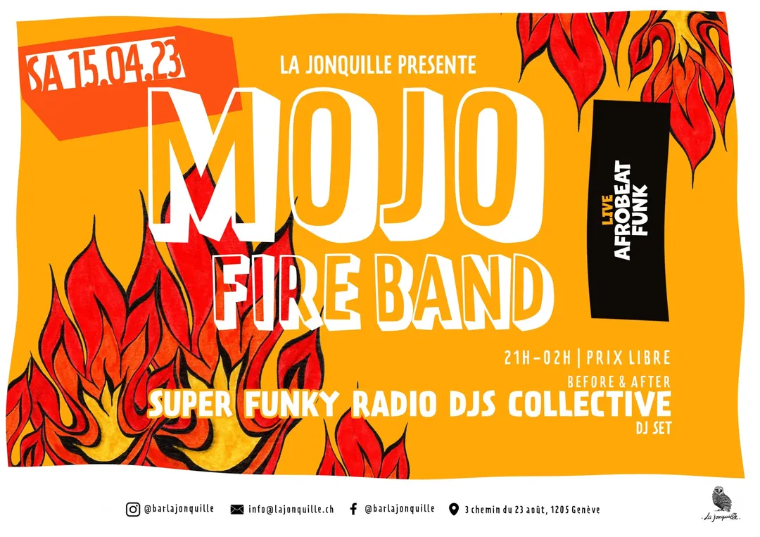 MOJO FIRE BAND, SUPER FUNKY RADIO DJS COLLECTIVE