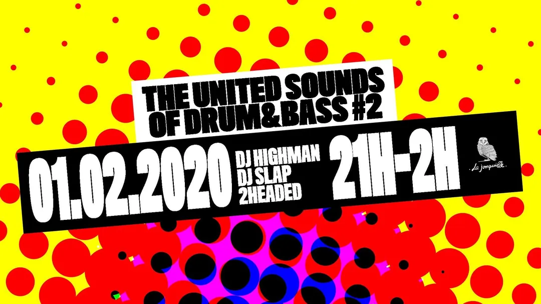 The United Sounds of Drum&Bass #2 - DJ Highman, DJ Slap, 2Headed
